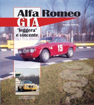 Alfa Romeo GTA, ‘leggera’ e vincente