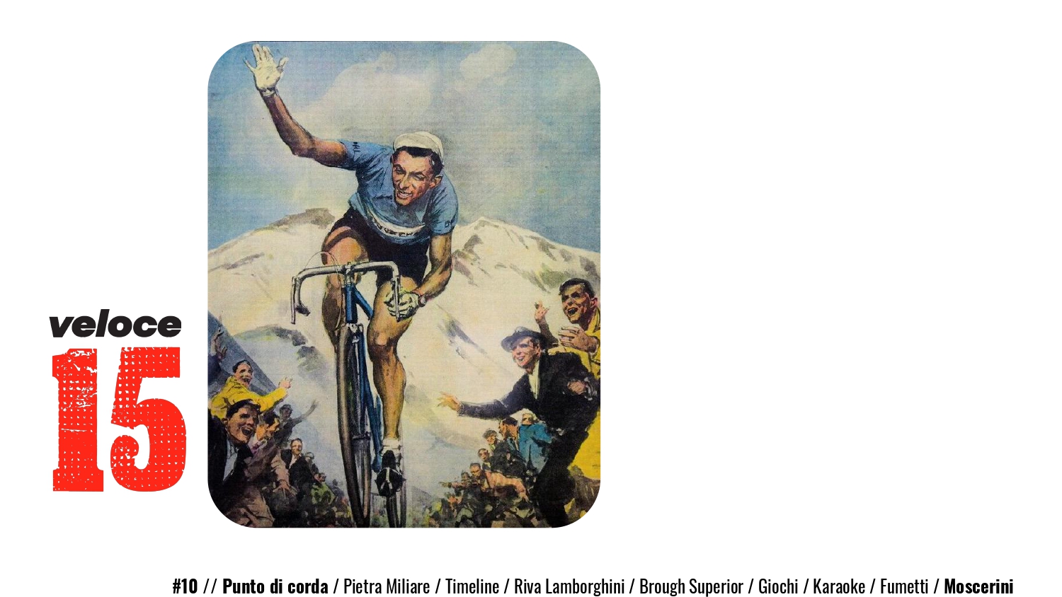 veloce15 n.10: largo alle intuizioni