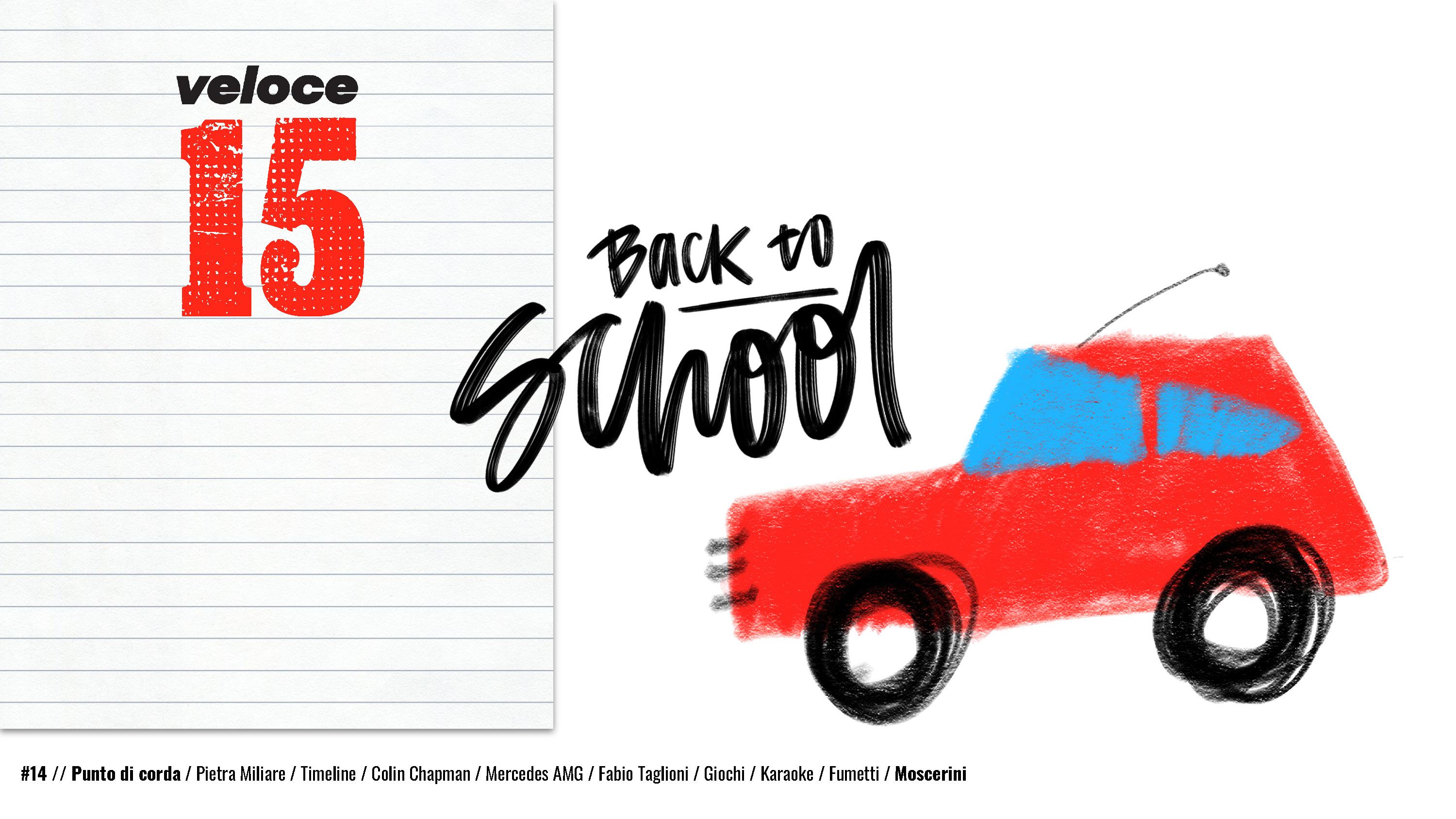 veloce15 n.14: back to school (nulla come prima)