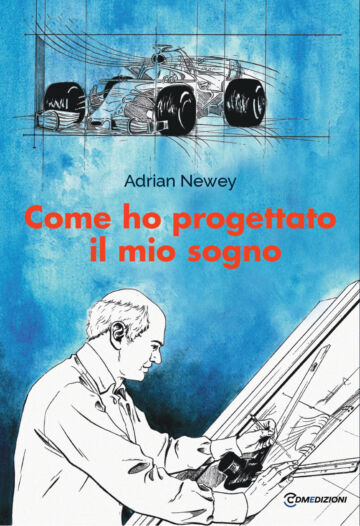 Come ho progettato il mio sogno, Adrian Newey