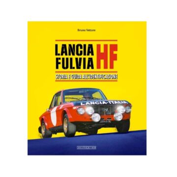 Lancia Fulvia HF stradale e da corsa, dalla A alla Z
